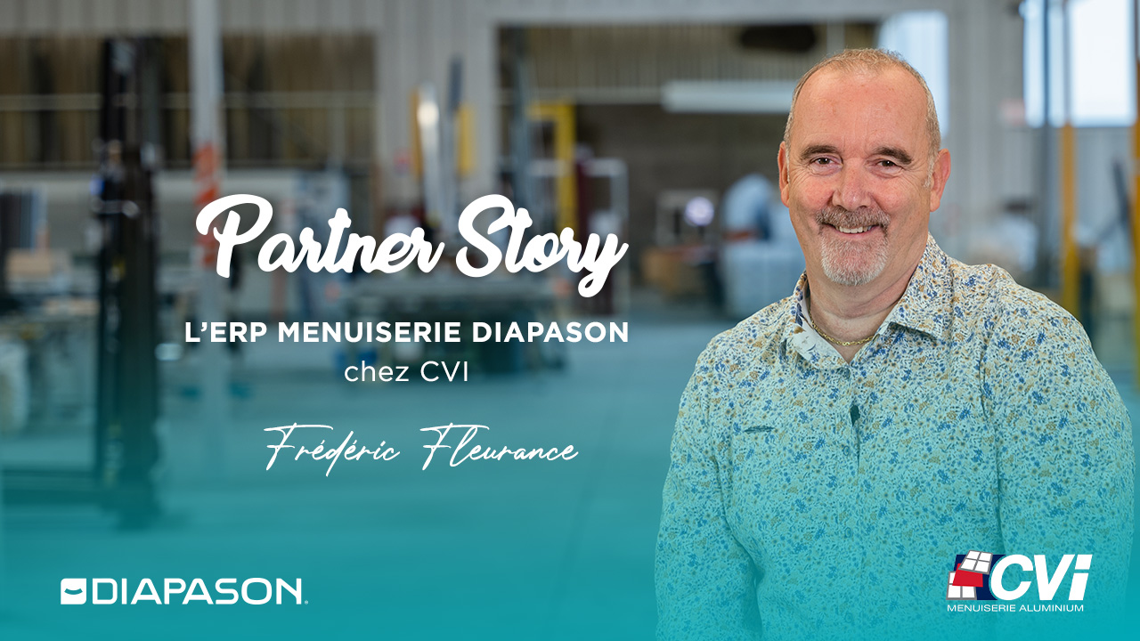  CVI Menuiseries Alu booste sa performance avec l’ERP Diapason !